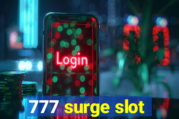 777 surge slot