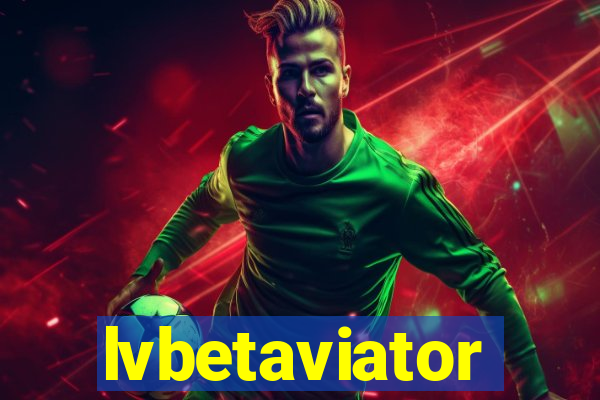 lvbetaviator