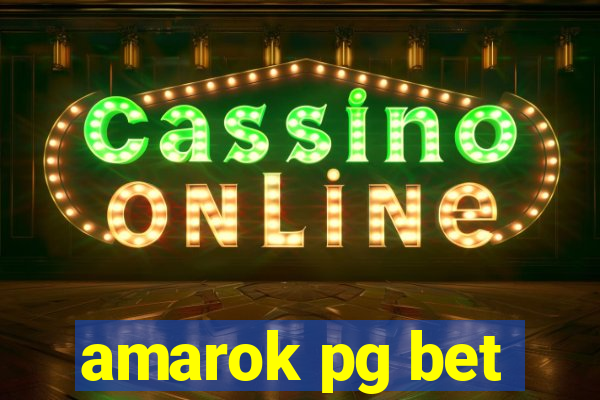 amarok pg bet