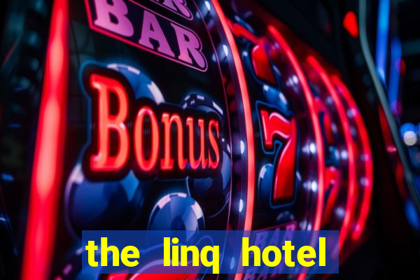 the linq hotel casino las vegas