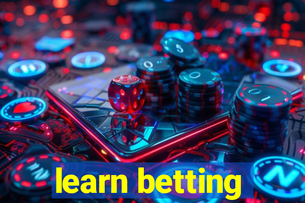 learn betting