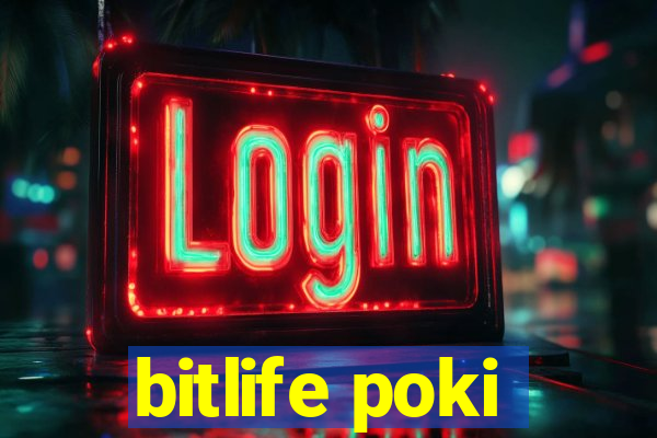 bitlife poki