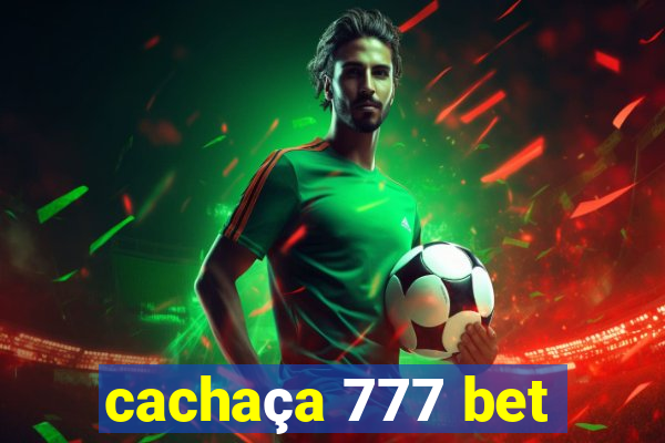 cachaça 777 bet