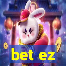 bet ez