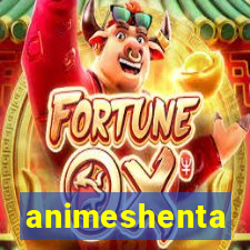 animeshenta