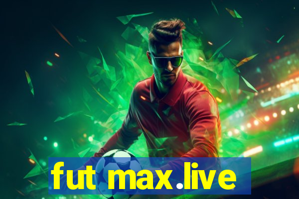 fut max.live