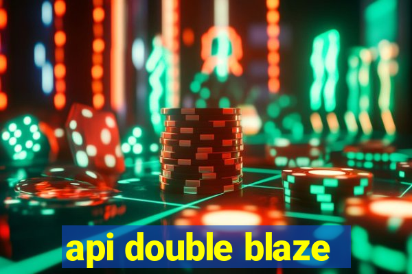 api double blaze