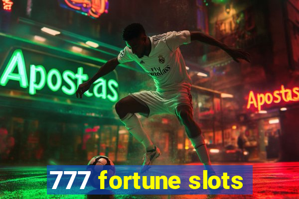 777 fortune slots