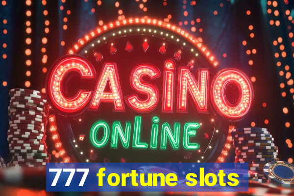 777 fortune slots