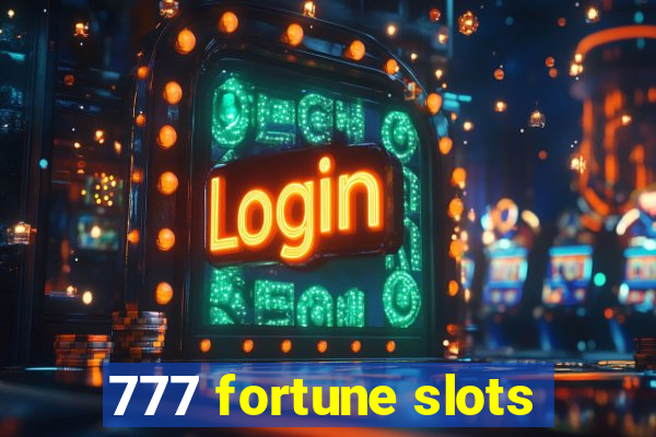 777 fortune slots