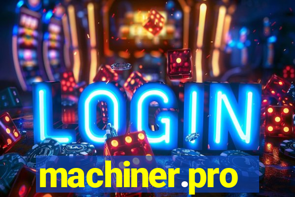 machiner.pro