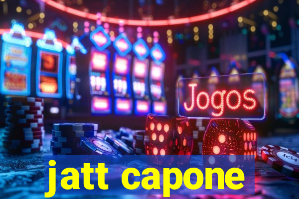 jatt capone