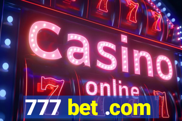 777 bet .com