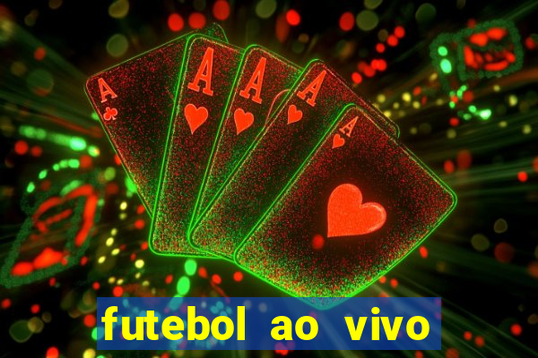 futebol ao vivo assistir no celular futemax