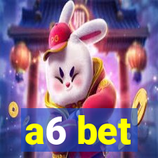 a6 bet