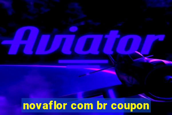 novaflor com br coupon