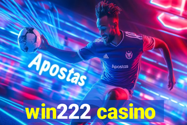 win222 casino