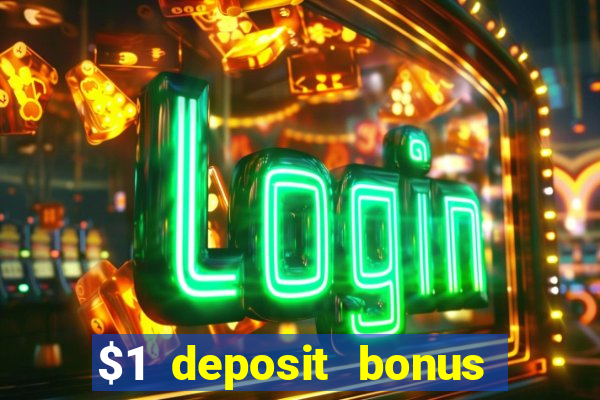 $1 deposit bonus casino nz