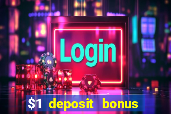 $1 deposit bonus casino nz