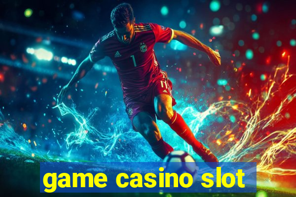 game casino slot