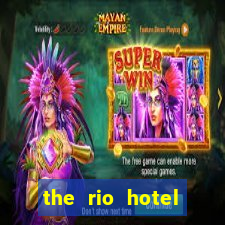 the rio hotel casino las vegas