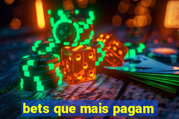 bets que mais pagam