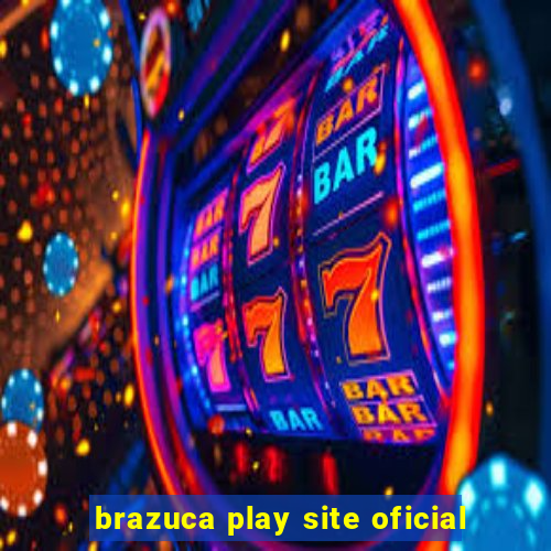 brazuca play site oficial