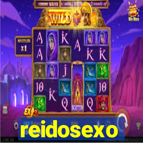 reidosexo