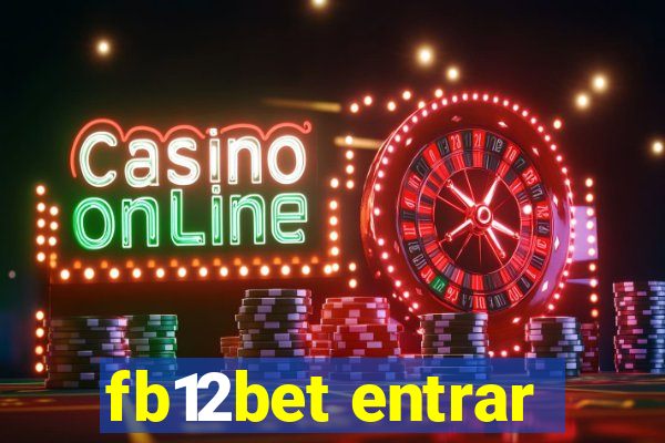 fb12bet entrar