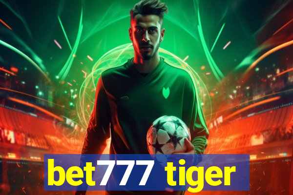 bet777 tiger