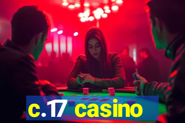 c.17 casino