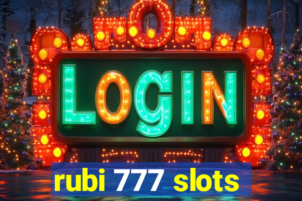 rubi 777 slots