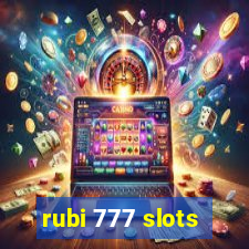 rubi 777 slots