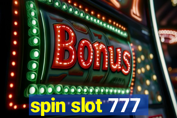 spin slot 777