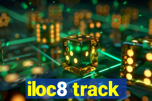 iloc8 track