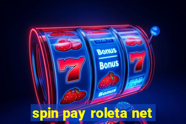 spin pay roleta net