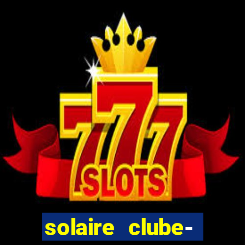 solaire clube- 49pubg resort