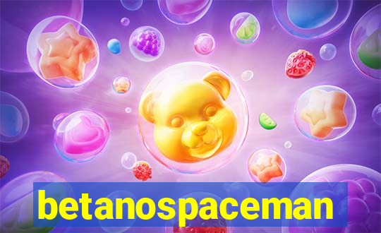 betanospaceman