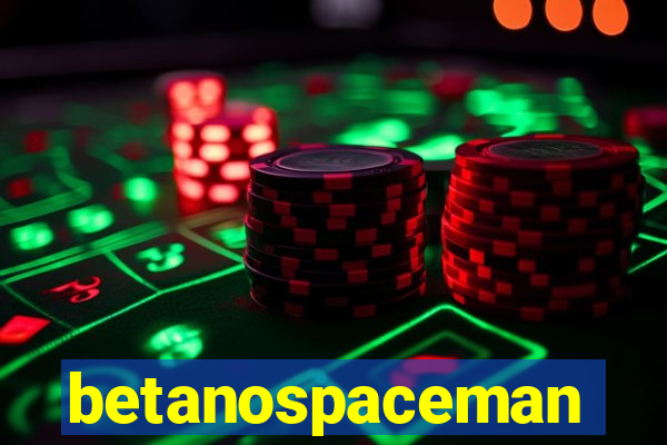 betanospaceman