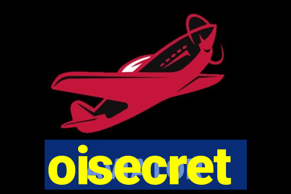 oisecret