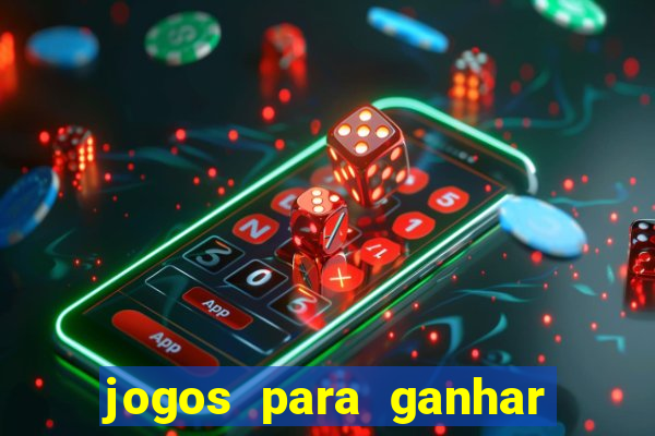 jogos para ganhar dinheiro sem precisar depositar