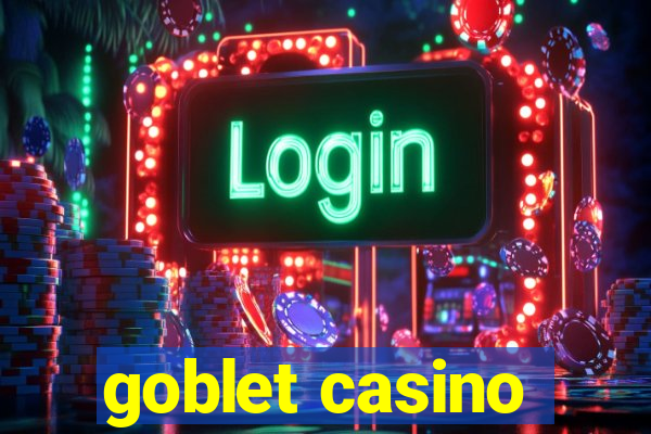 goblet casino