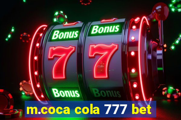 m.coca cola 777 bet