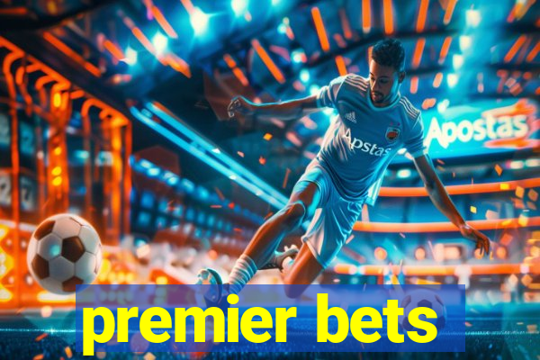 premier bets