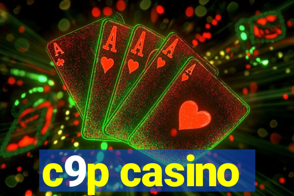 c9p casino