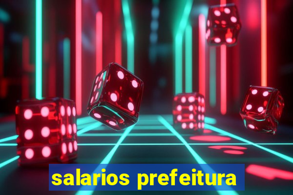 salarios prefeitura