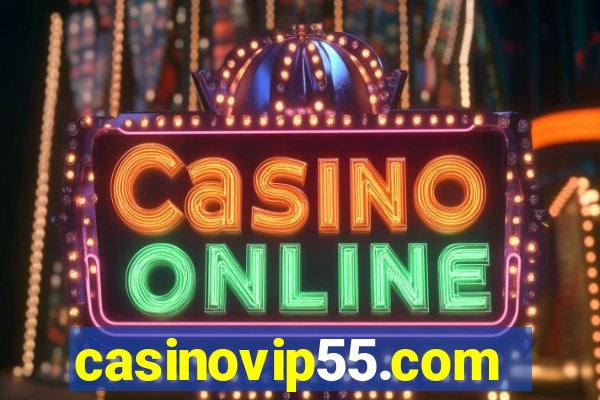 casinovip55.com