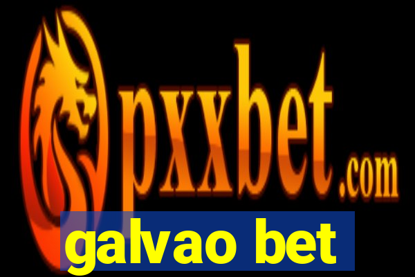 galvao bet