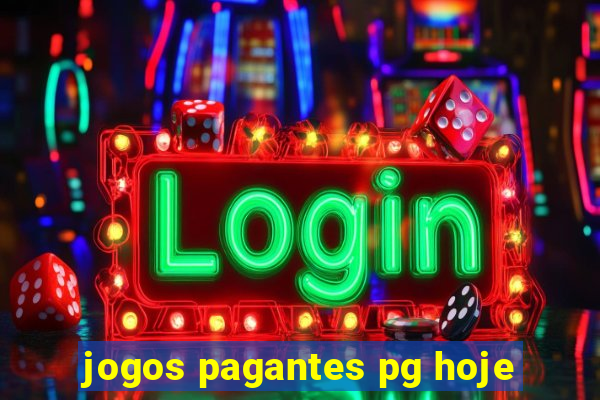 jogos pagantes pg hoje