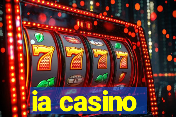 ia casino